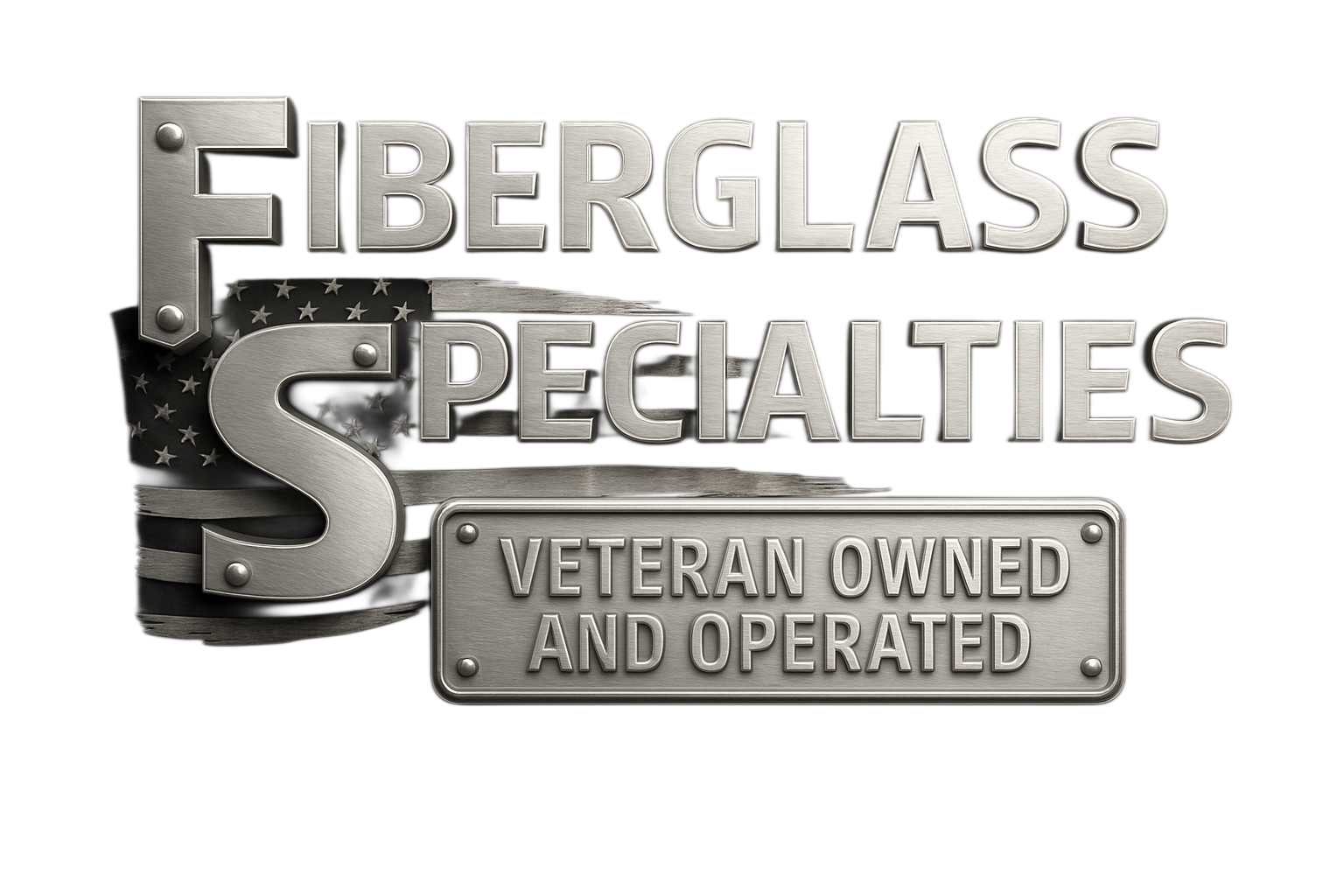 Fiberglass Specialties - Veteran Owned and Operated